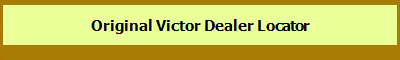 Original Victor Dealer Locator