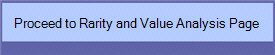 Proceed to Rarity and Value Analysis Page